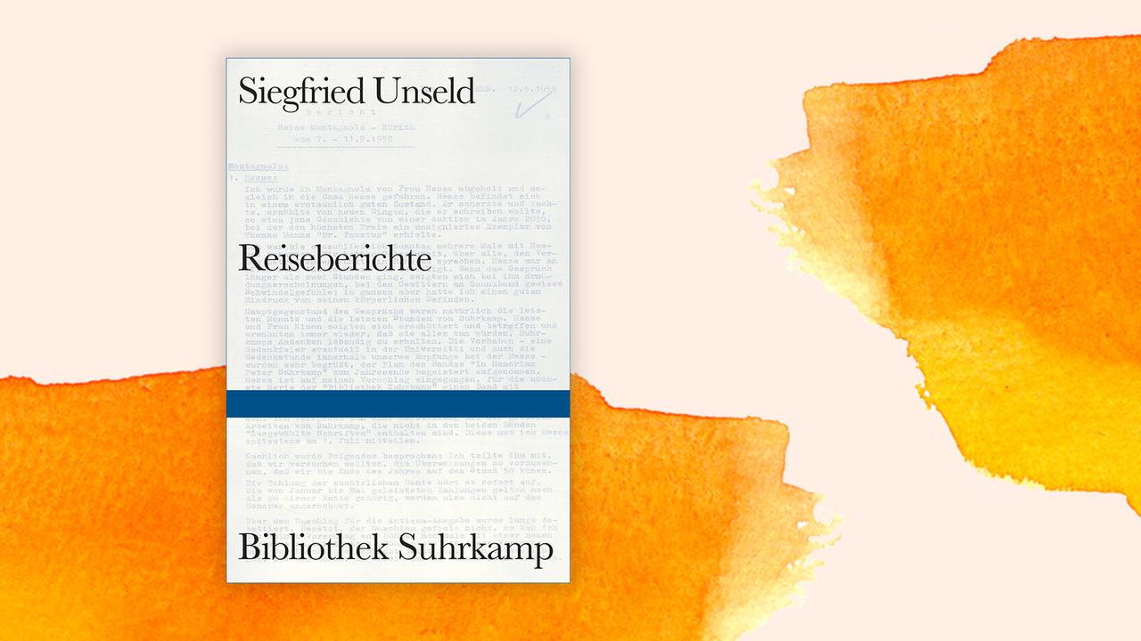 Buchcover zu Siegfried Unselds "Reiseberichte".