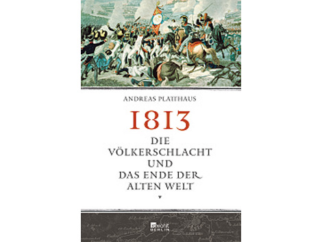 Cover Andreas Platthaus: "1813"