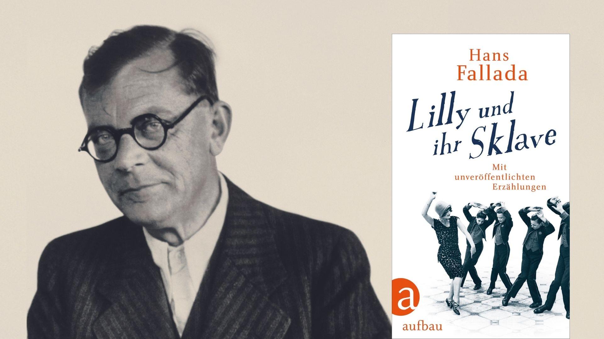 Hans Fallada und das Buch mit seinen Erzählungen "Lilly und ihr Sklave"