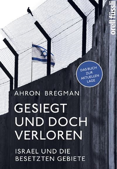 Cover: "Gesiegt und doch verloren" von Ahron Bregman
