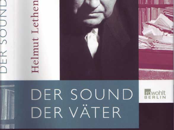 Helmuth Lethen: Der Sound der Väter - Gottfried Benn und seine Zeit, Coverausschnitt