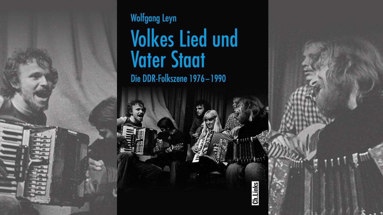 Buchcover: Wolfgang Leyn: Volkes Lied und Vater Staat. Die DDR-Folkszene 1976-1990