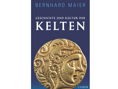 Cover: "Bernhard Maier: Geschichte und Kultur der Kelten" Cover: "Bernhard Maier: Geschichte und Kultur der Kelten"