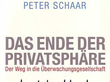 Peter Schaar: "Das Ende der Privatsphäre"