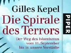 Cover: "Gilles Kepel: Die Spirale des Terrors"