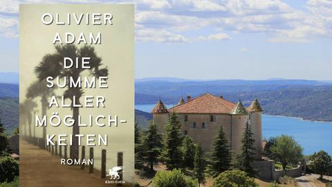 Cover von "Die Summe aller Möglichkeiten", im Hintergrund das Chateau d´Aiguines über dem Lac de Sainte-Croix, Provence, Département Var.