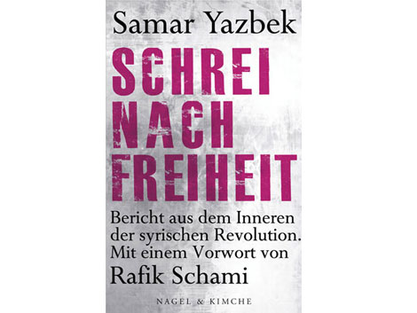 Buchcover "Schrei nach Freiheit" von Samar Yazbek