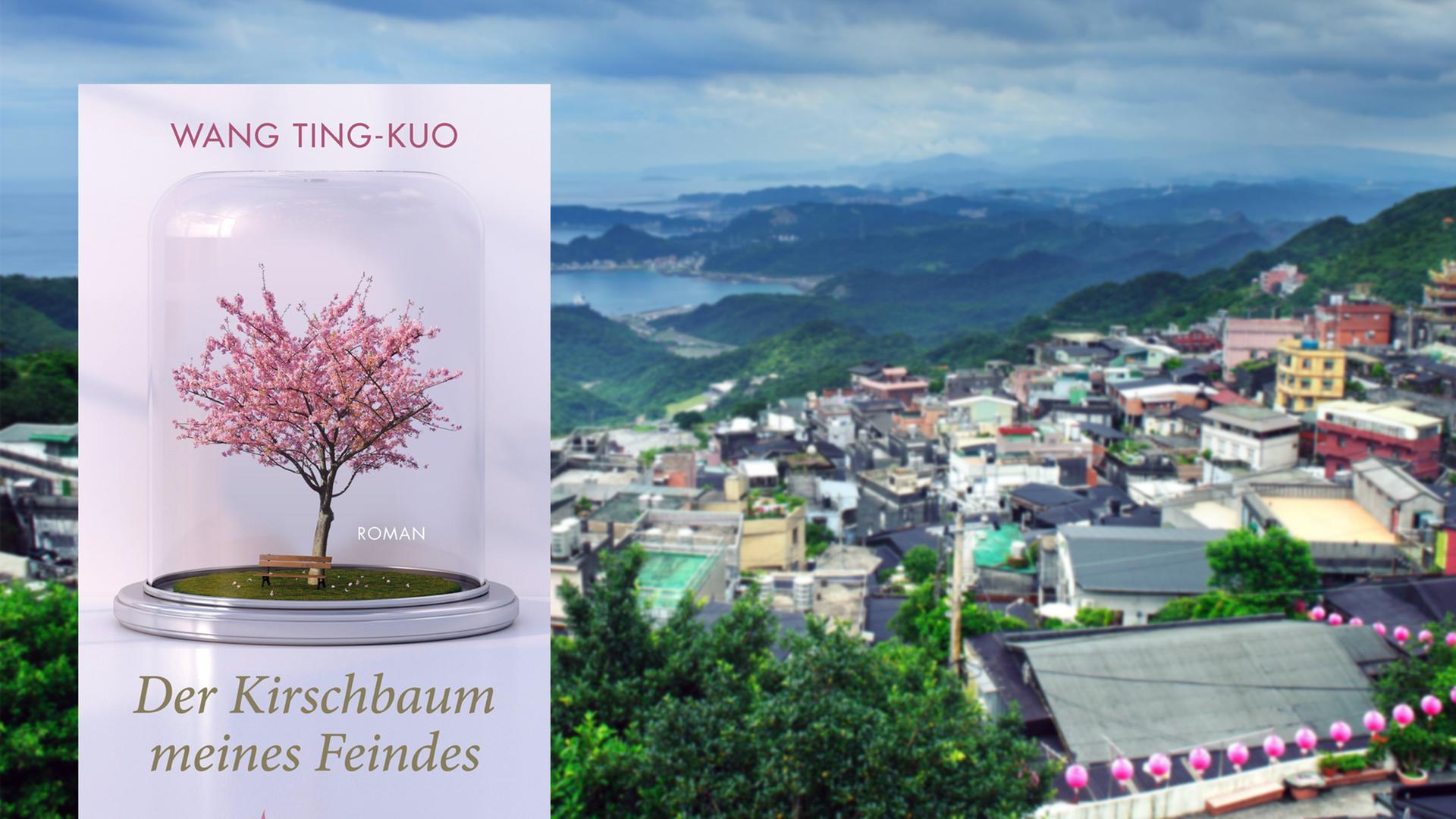 Buchcover "Der Kirschbaum meines Feindes" von Wang Ting-Kuo vor dem Hintergrund der Küste Taiwans.