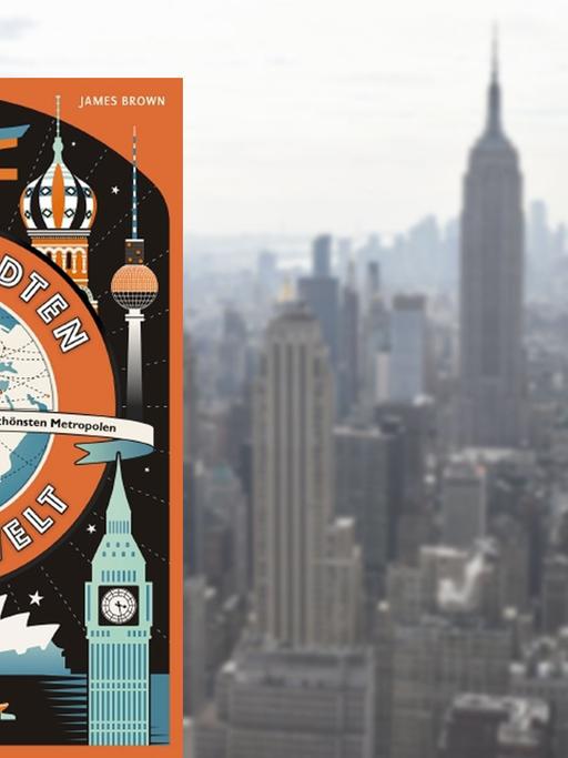 Buchcover "In 30 Städten um die Welt" von James Brown, im Hintergrund die Skyline von New York