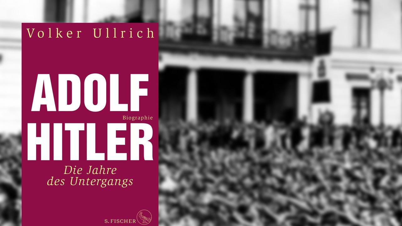 Im Vordergrund das Buchcover zu Volker Ullrichs "Adolf Hitler", im Hintergrund ein Aufmarsch der Hitlerjugend.