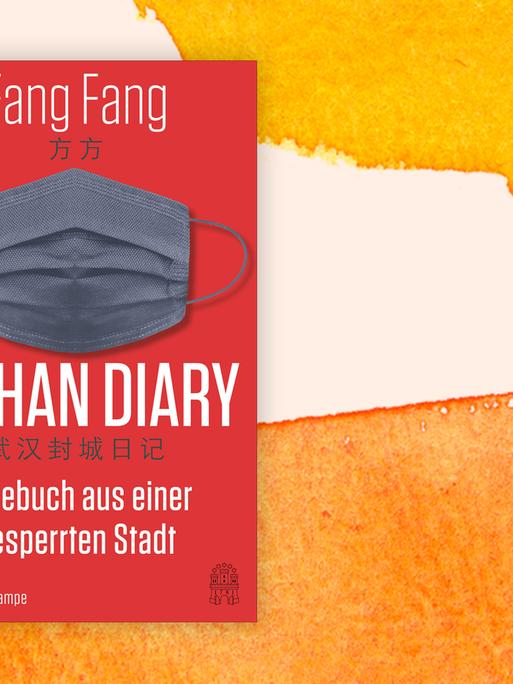 Das Cover von Fang Fangs "Wuhan Diary" auf orangefarbenem Aquarell-Hintergrund.