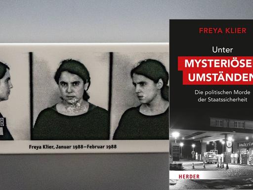Freya Klier auf einem historischen Stasi-Foto und ihr Buch: "Unter mysteriösen Umständen. Die politischen Morde der Staatssicherheit"
