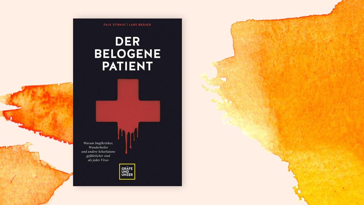 Das Cover des Buches "Der belogene Patient" auf orangefarbenem Aquarell-Hintergrund.