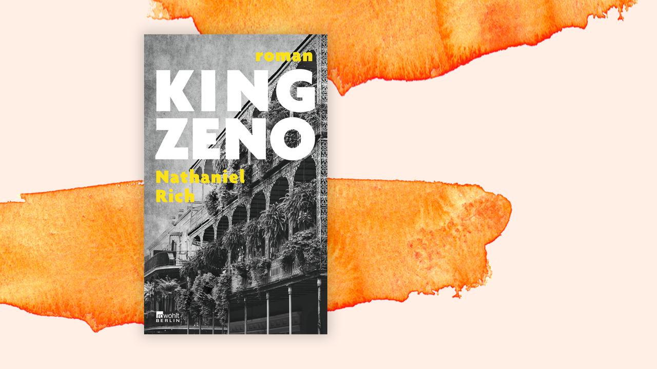 Das Cover des Buches von Nathaniel Rich, "King Zeno", auf orange-weißem Hintergrund.