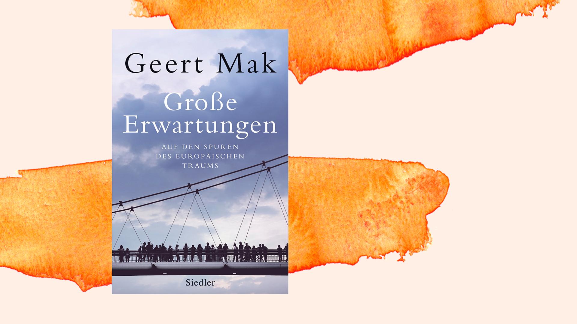 Das Buchcover von Geert Mak: "Große Erwartungen", Siedler Verlag, 2020.