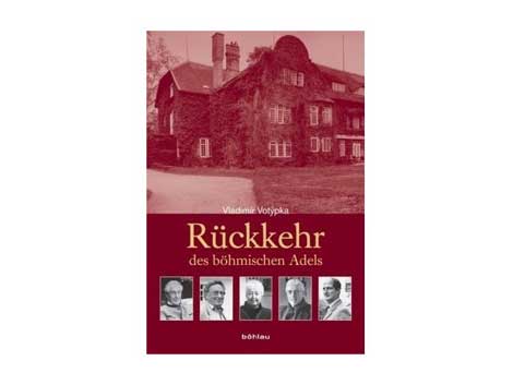 Buchcover: "Rückkehr des böhmischen Adels" von Vladimir Votýpka Buchcover: "Rückkehr des böhmischen Adels" von Vladimir Votýpka