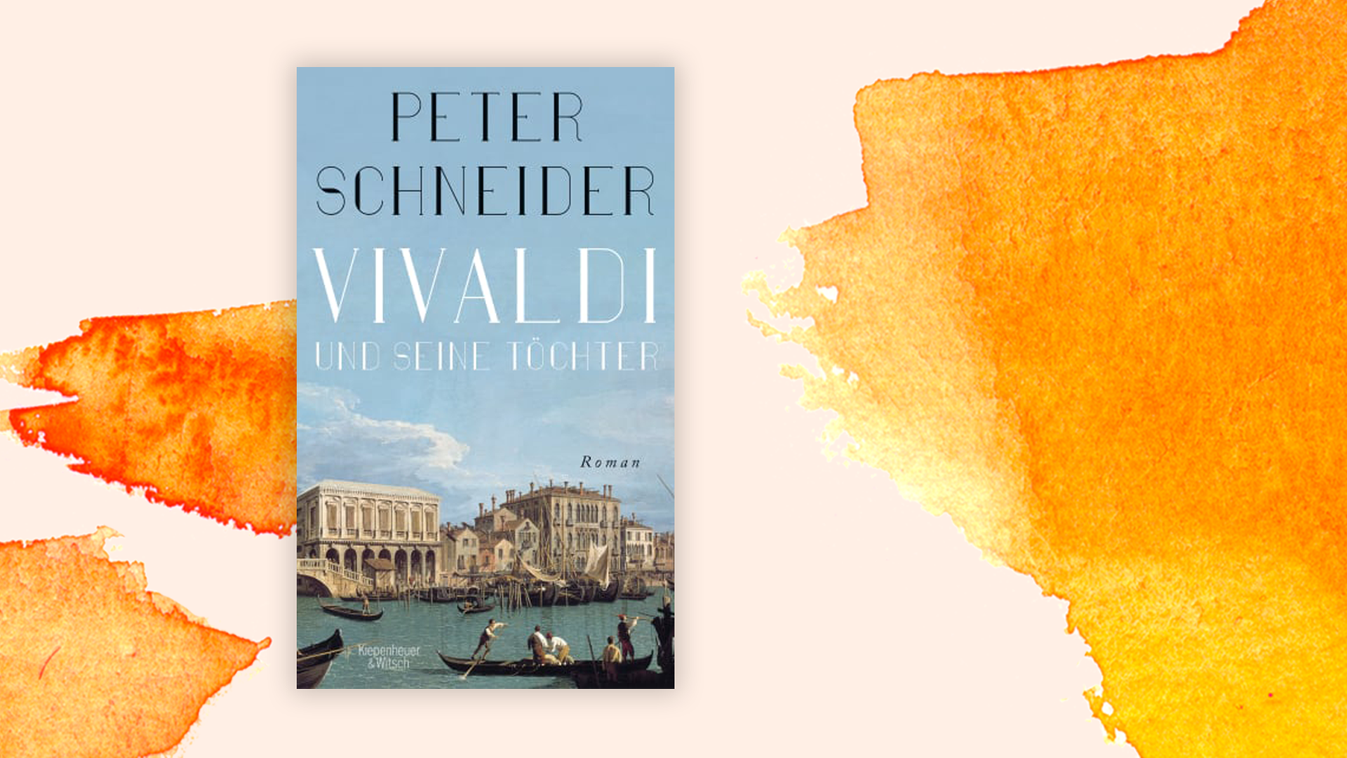 Cover von Peter Schneider: "Vivaldi und seine Töchter" vor Aquarell-Hintergrund