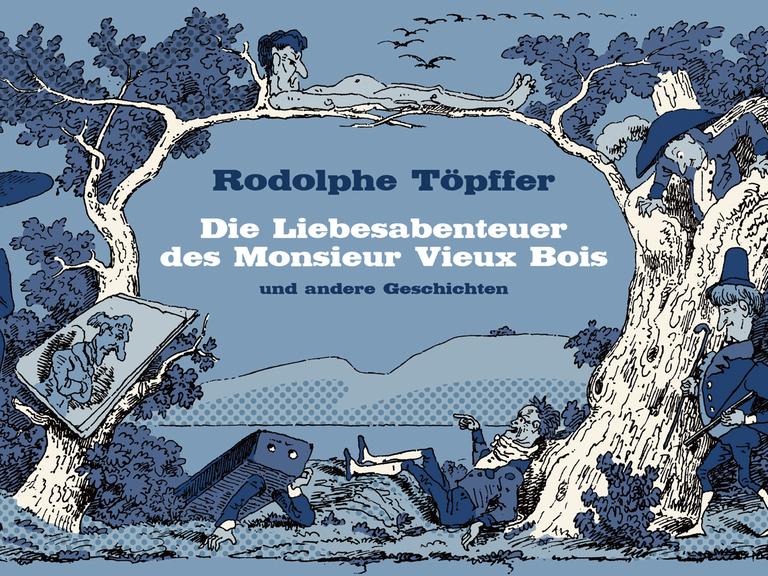 Cover "Die Liebesabenteuer des Monsieur Vieux Bois und andere Geschichten"