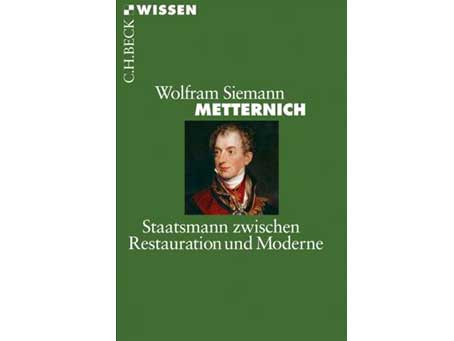 Cover: "Wolfram Siemann: Metternich"