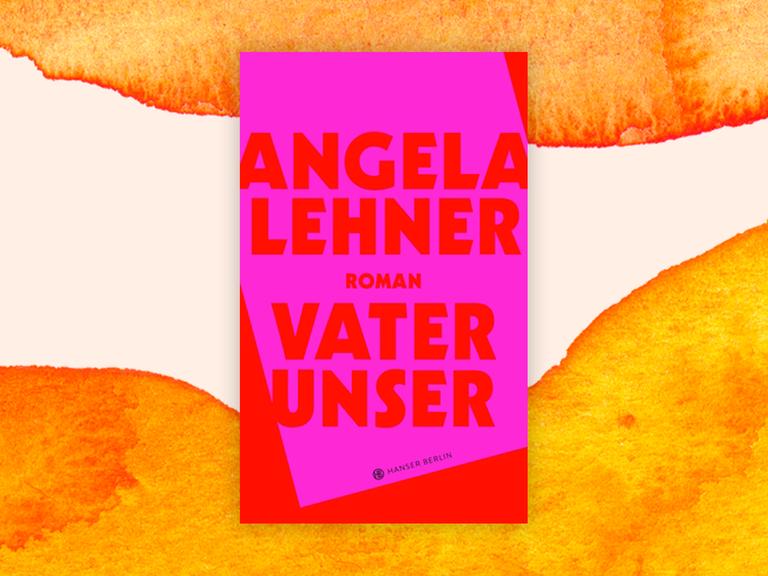Buchcover des Romans "Vater unser" von Angela Lehner