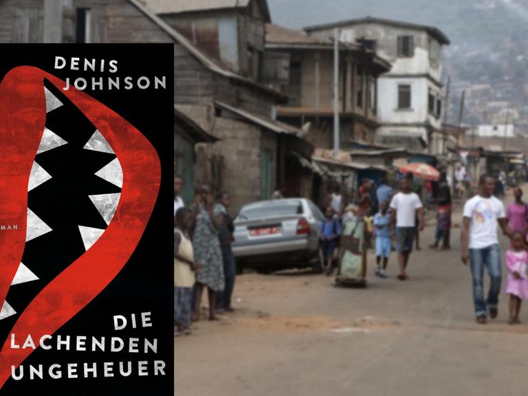 Eine Bildcombo zeigt das Buchcover von Denis Johnsons Roman "Die lachenden Ungeheuer" vor dem Foto von Menschen auf der Straße in Sierra Leones Hauptstadt Freetown.