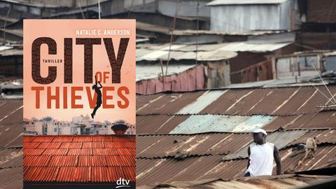 Buchcover "City of Thieves" von Natalie C. Anderson, im Hintergrund: Dächer eines Slums in Kenia.