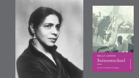 Ein Portrait der Autorin Nella Larsen und das Cover ihres Romans "Seitenwechsel"