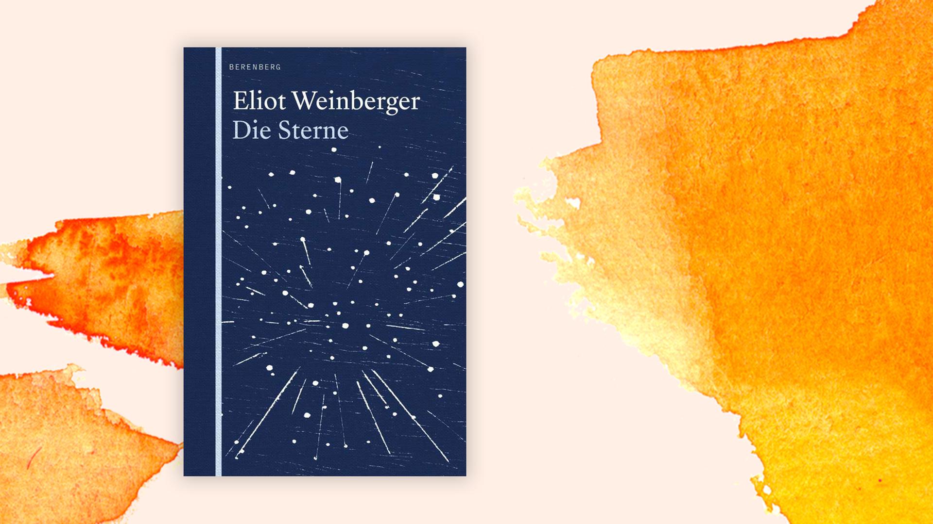 Buchcover "Die Sterne" von Eliot Weinberger