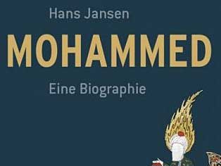 Hans Jansen: Mohammed. Eine Biografie