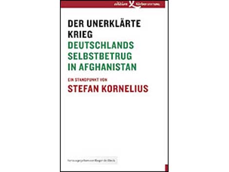 Stefan Kornelius: "Der unerklärte Krieg"