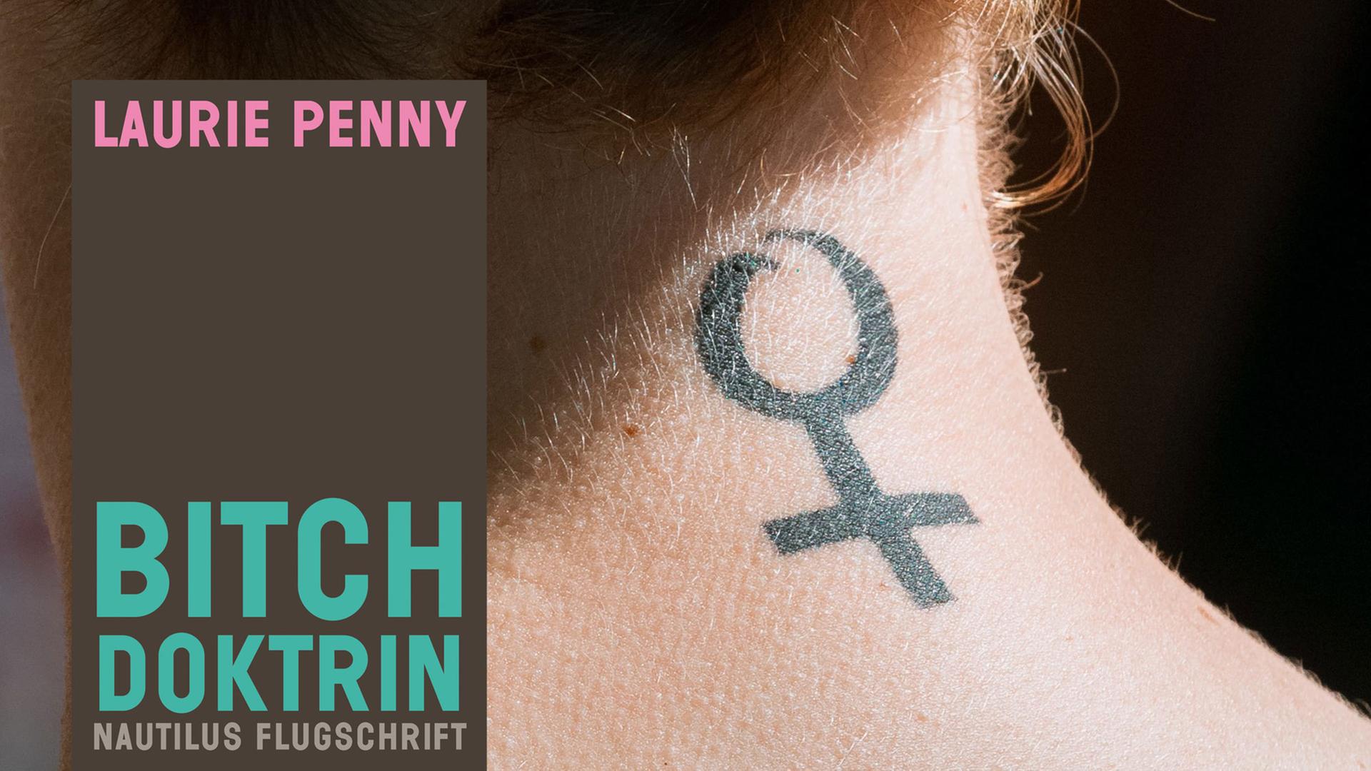 Laurie Penny: Bitch Doktrin - Die Welt aus einer feministischen  Perspektive