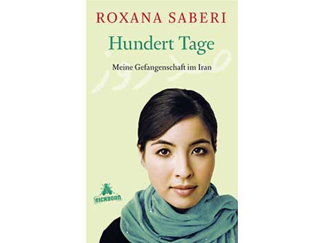 Cover: "Hundert Tage" von Roxana Saberi