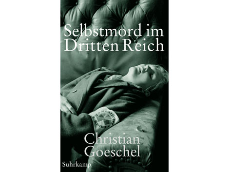 Buchcover Christian Goeschel: "Selbstmord im Dritten Reich"