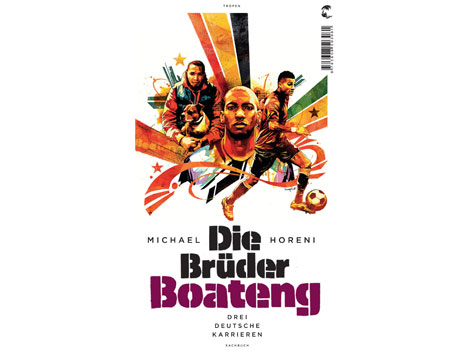 Cover: "Die Brüder Boateng" von Michael Horeni