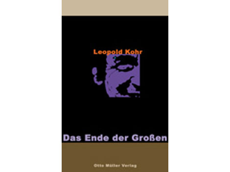 Buchcover: "Das Ende der Großen" von Leopold Kohr