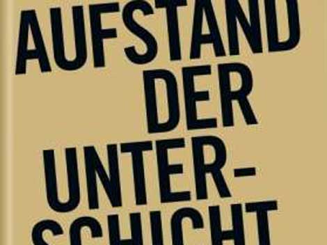 Inge Kloepfer: Aufstand der Unterschicht - Was auf uns zukommt Inge Kloepfer: Aufstand der Unterschicht - Was auf uns zukommt