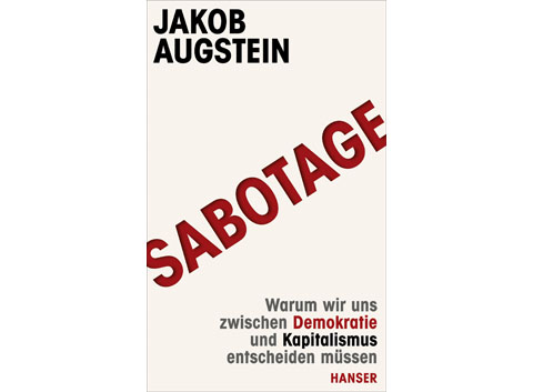 Cover Jakob Augstein: "Sabotage"
