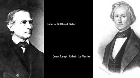 Die "Entdecker" des Planeten Neptun, Johann Gottfried Galle und Jean Joseph Urbain Le Verrier
