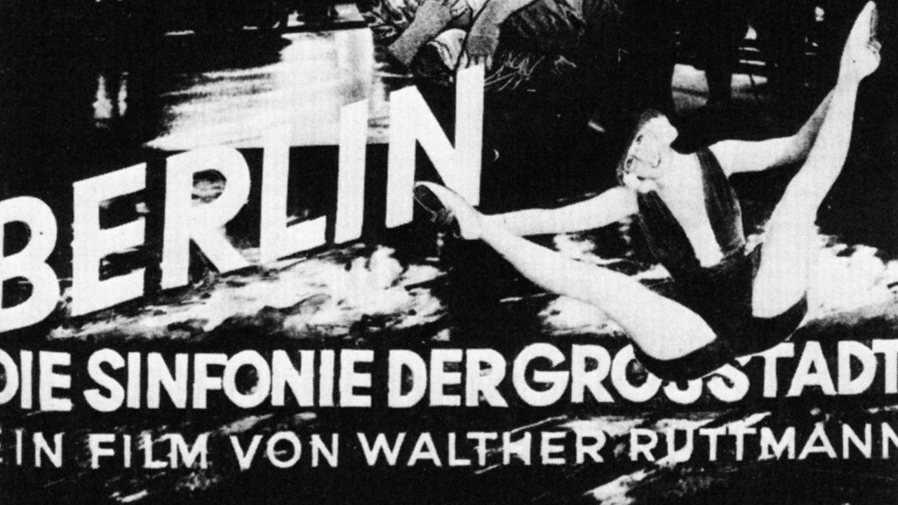 Das Plakat zu Walther Ruttmanns avangardistischen Dokumentarfilm "Berlin – Die Sinfonie der Großstadt"