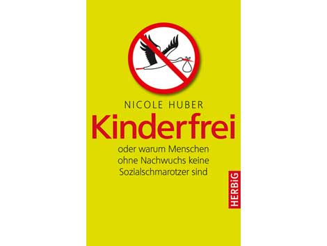 Cover Nicole Huber: "Kinderfrei"