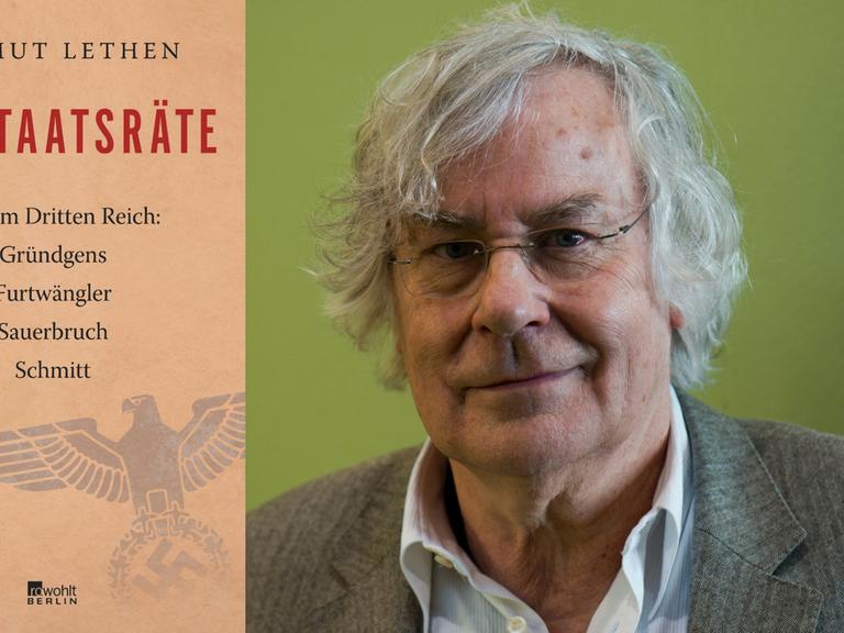 Buchcover: Helmut Lethen: "Die Staatsräte. Elite im Dritten Reich: Gründgens, Furtwängler, Sauerbruch, Schmitt"