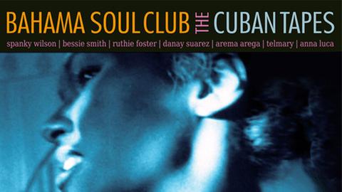 Cover - "The Cuban Tapes" von Bahama Soul Club