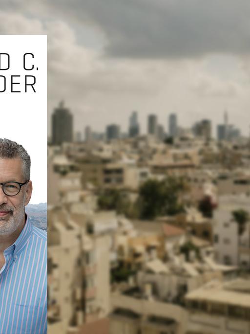 Buchcover "Alltag im Ausnahmezustand" von Richard C. Schneider, im Hintergrund ein Blick über Tel Aviv