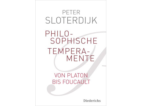 Cover Peter Sloterdijk: "Philosophische Temperamente"