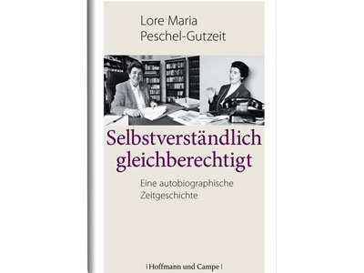 Cover: "Lore Maria Peschel-Gutzeit: Selbstverständlich gleichberechtigt"