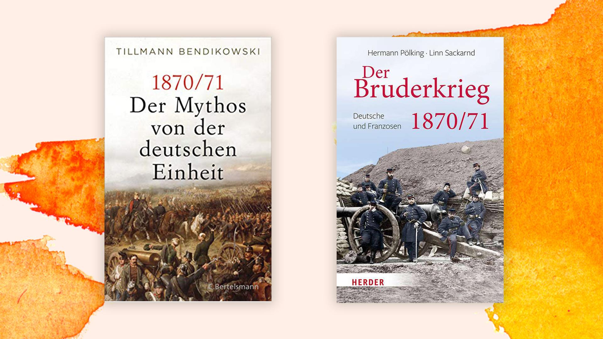 Die Cover von "Der Mythos von deutscher Einheit" und "Der Bruderkrieg 1870/71" auf orangefarbenem Untergrund.