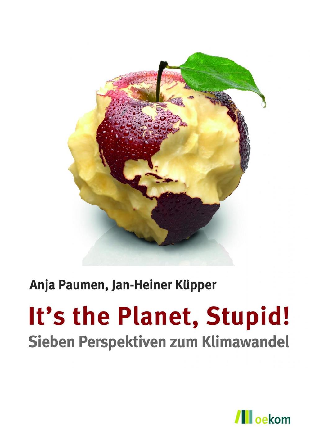Cover: It's the Planet, Stupid!