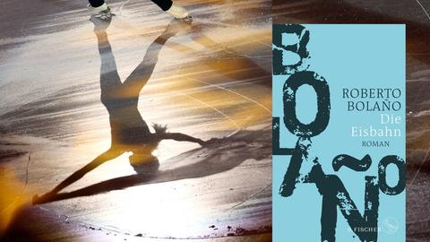 Buchcover Roberto Bolaño: „Die Eisbahn“