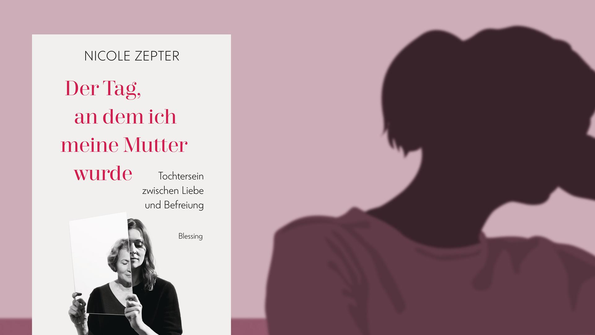 Buchcover Nicole Zepter: "Der Tag, an dem ich meine Mutter wurde: Tochtersein zwischen Liebe und Befreiung"