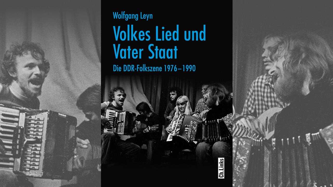 Buchcover: Wolfgang Leyn: Volkes Lied und Vater Staat. Die DDR-Folkszene 1976-1990
